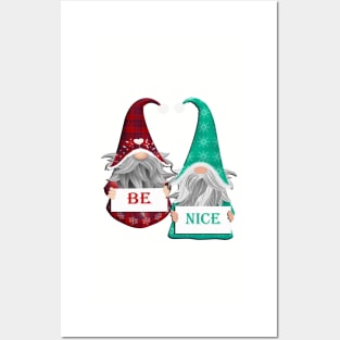 Christmas Gnome Quote Be Nice Snowflake Xmas Gift Gnomes Posters and Art